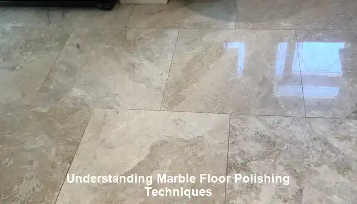 Uncovering Innovative Techniques for Effective Marble Floor Polishing